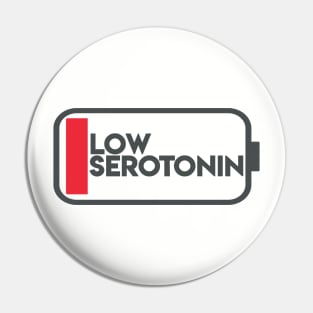 Low Serotonin Pin