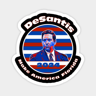 DeSantis 2024 Make America Florida Magnet