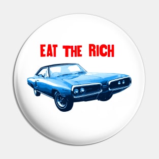 Eat the Rich Pin