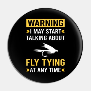 Warning Fly Tying Pin