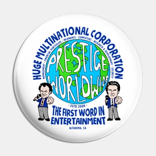 Prestige Worldwide Pin