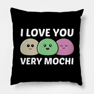 I Love You Very Mochi - Mochi Pun Pillow