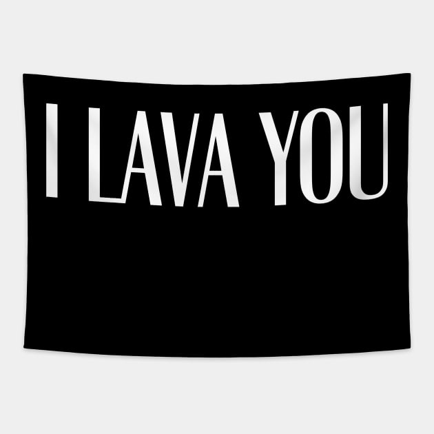 I LAVA YOU Tapestry by Tea Time Shop