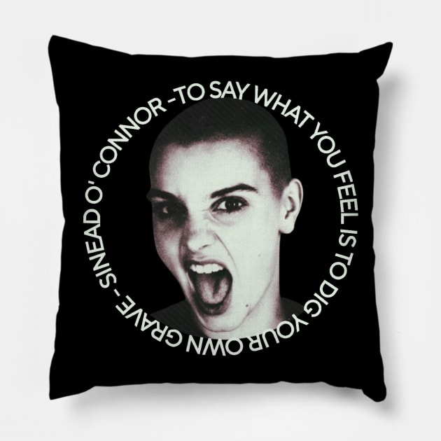 sinead o'connor quotes lyrics Pillow by valentinewords