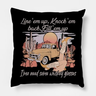 Line 'Em Up, Knock 'Em Back, Fill 'Em Up Cute Cowgirl Boots Pillow