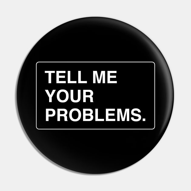 Tell me your problems Pin by annacush