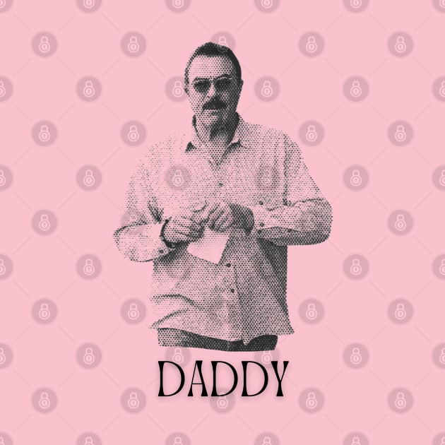 Tom Selleck is Daddy by Chessfluencer