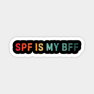 SPF Is My BFF Sunscreen Skincare Esthetician Funny Distressed Retro Sunset Magnet