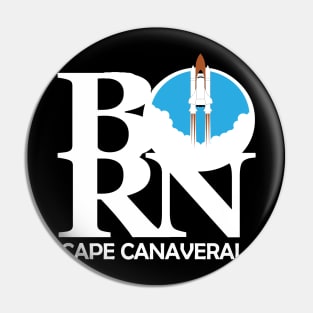 BORN Cape Canaveral Pin