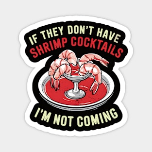 Shrimp Cocktail Lover Magnet