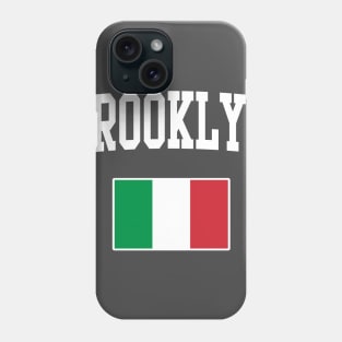 Brooklyn New York Italian Italia Italy Phone Case