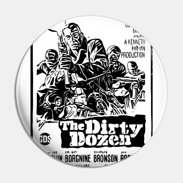 The Dirty Dozen Pin by ArtMofid