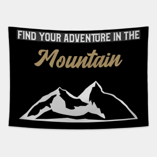 find your adventure in the mountain Tapestry