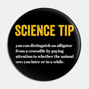 Crocodile Alligator Funny Science Tip alligator Pin