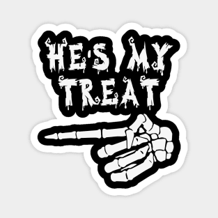 He's my treat Magnet