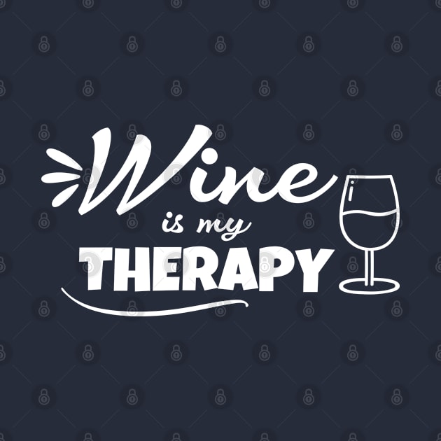 Wine is my therapy by Sonyi