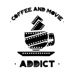 Coffee and Movie Addict T-Shirt