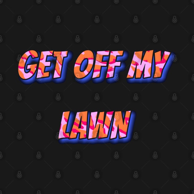 Get Off My Lawn by r.abdulazis