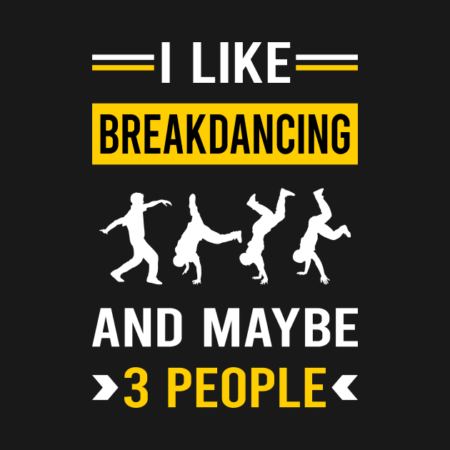 3 People Breakdancing Breakdance Breakdancer Break Dance Dancing Dancer by Bourguignon Aror