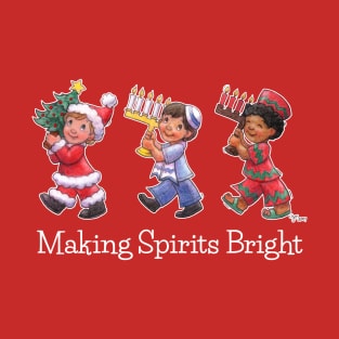 "Making Spirits Bright" Interfaith Holiday Kids WO T-Shirt