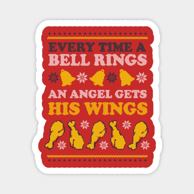 Every Time A Bell Rings An Angel Gets His Wings Magnet by dumbshirts
