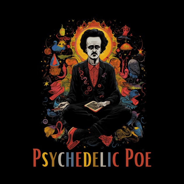 Funny Psychedelic Edgar Allen Poe by Celebrity Zen