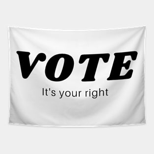 Vote It's Your Right Tapestry