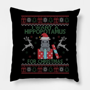 I Want A Hippopotamus For Christmas Cute Hippo Merry Xmas Ugly Pillow