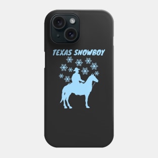 Texas Snowboy Snovid 21 Gift for Cowboy Survivor Phone Case