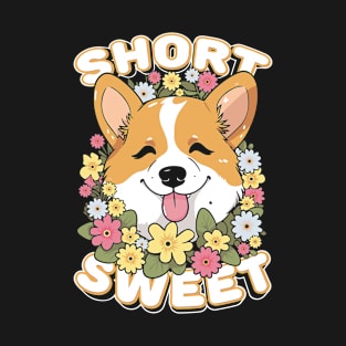 Short and Sweet (dark) T-Shirt