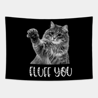 Funny cat pun fluff you Tapestry