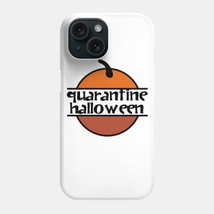 Pumpkin Quarantine Halloween on White Phone Case