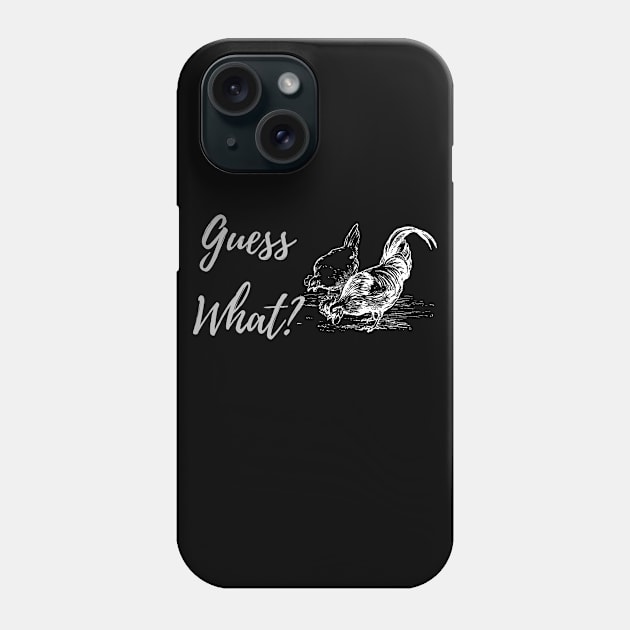 Guess what! Phone Case by FalconPod