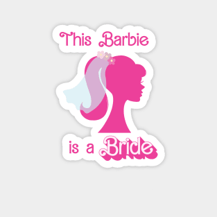 This Barbie is a Bride Magnet