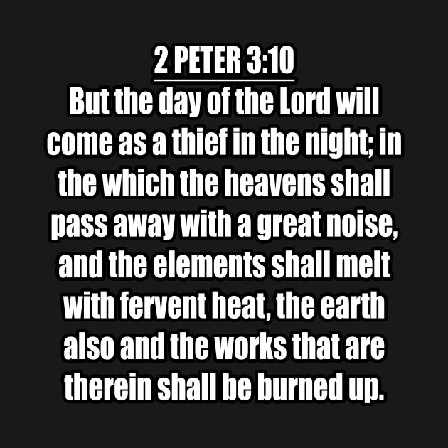 2 Peter 3:10 (KJV) by Holy Bible Verses