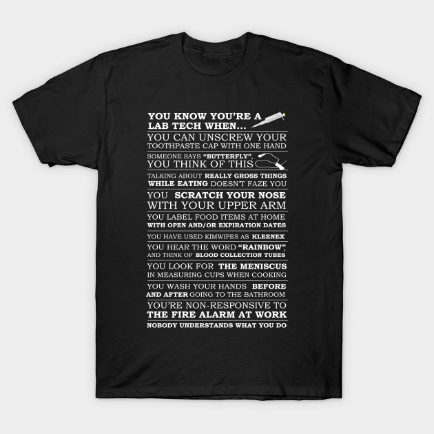 You Know You're A Lab Tech When . . . Funny T-Shirt - Lab ...