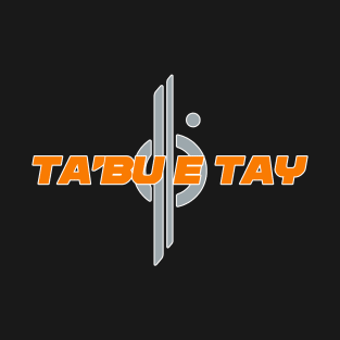 Ta'bu e tay! T-Shirt