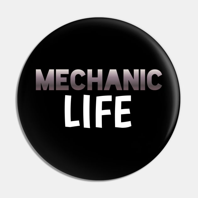 Mechanic Life - Sports Cars Enthusiast - Graphic Typographic Text Saying - Race Car Driver Lover Pin by MaystarUniverse
