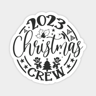 2023 Christmas Crew Family Friends Matching Magnet