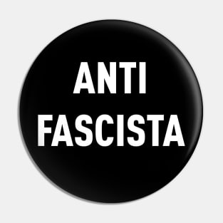 ANTI FASCISTA Pin