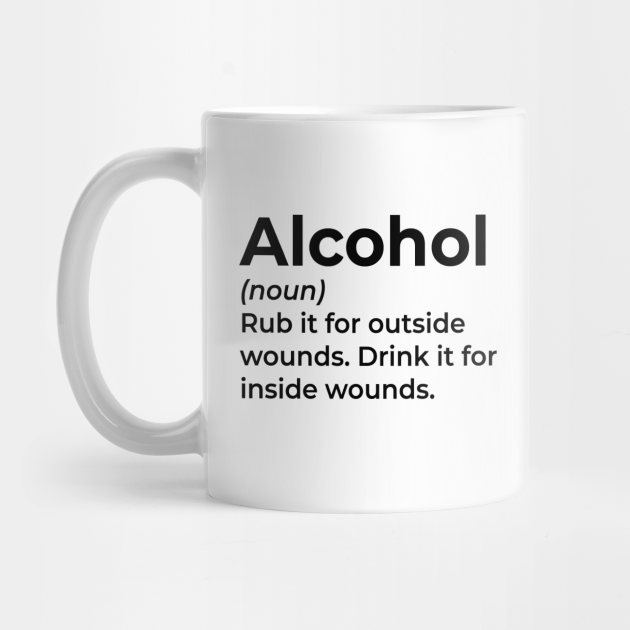 Alcohol Funny Definition - Funny Definition - Mug | TeePublic Alcohol Funny Definition - Funny Definition - Mug | TeePublic