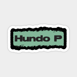 Hundo P ➤ Literally short (but actually longer) for 100% Magnet