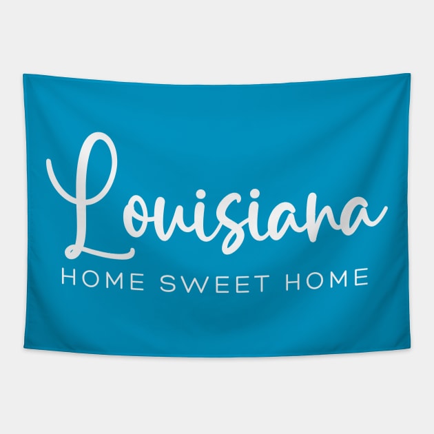 Louisiana: Home Sweet Home Tapestry by RefinedApparelLTD