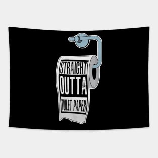 Straight Outta Toilet Paper Tapestry