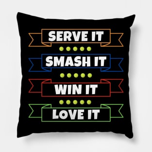 Serve It Smash It Win It Love It US OPEN Tennis Pillow