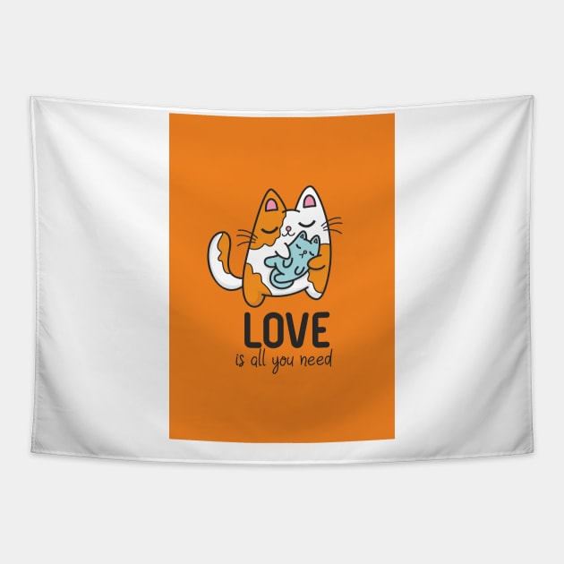 Love is All You Need Cat Quote Tapestry by PosterpartyCo