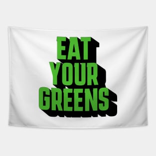 eat your greens Tapestry