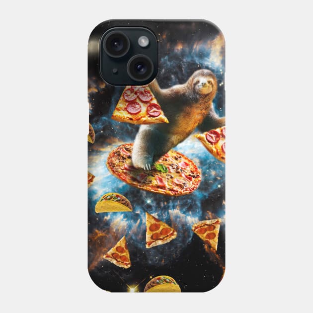 Galaxy Sloth Eating Pizza Taco In Space Phone Case by Random Galaxy