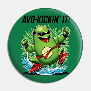 Avo-kickin' it! Pin