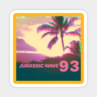 Jurassic wave 93 Magnet